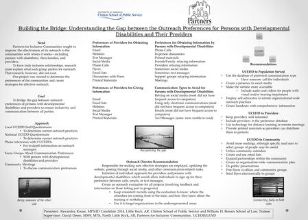 Building the Bridge: Understanding the Gap between the Outreach Preferences for Persons with Developmental Disabilities and Their Providers Need Partners.