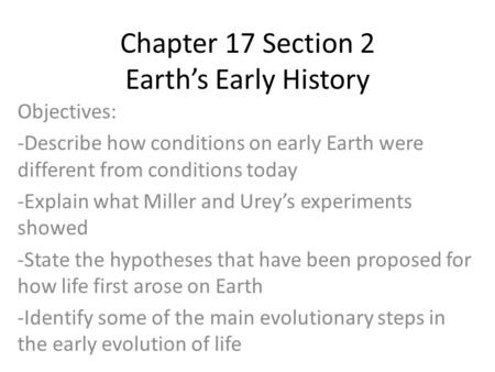 Chapter 17 Section 2 Earth’s Early History