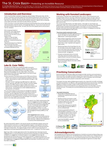 The St. Croix Basin– Protecting an Incredible Resource St. Croix River Watershed Partners- The St. Croix Basin Team, U.S. Forest Service, Minnesota Forest.