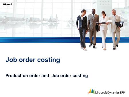 Production order and Job order costing Job order costing.