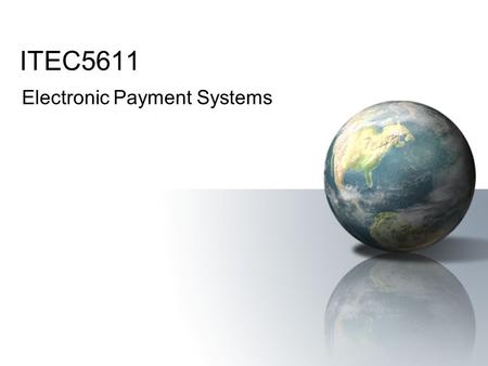 Electronic Payment Systems