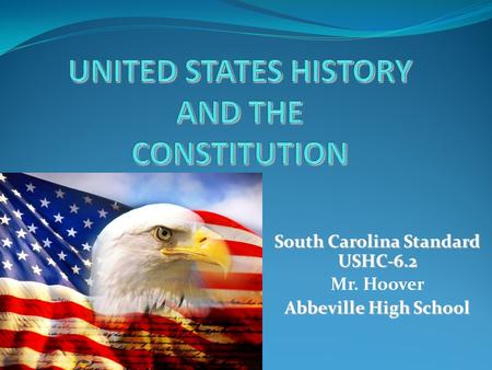 UNITED STATES HISTORY AND THE CONSTITUTION