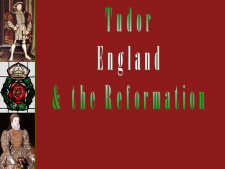 How effective was Henry VIII versus his daughter Elizabeth I in dealing with domestic issues in Tudor England? Essential Question: