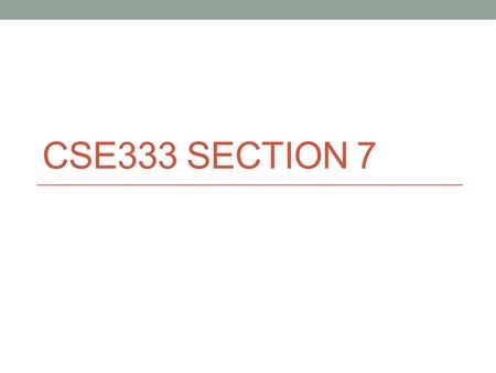 CSE333 SECTION 7. Template vs Generics C++ templates are similar to preprocessor macros A template will be “materialized” into multiple copies with T.