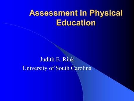 Assessment in Physical Education