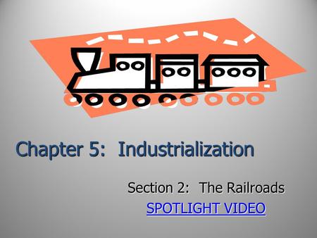 Chapter 5: Industrialization