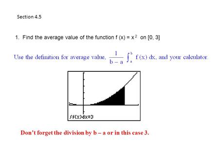 Don’t forget the division by b – a or in this case 3.