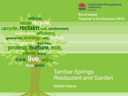 Tambar Springs Restaurant and Garden Maddy Adams.