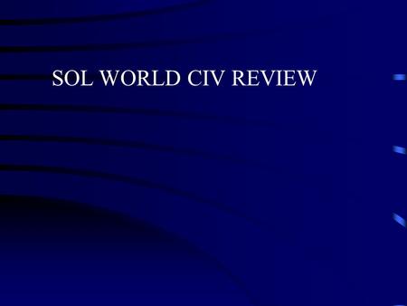 SOL WORLD CIV REVIEW History Jeopardy Byzantine Islam Africa/Meso America Middle Ages Renaissance Q $100 Q $200 Q $300 Q $400 Q $500 Q $100 Q $200 Q.