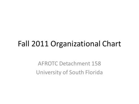 Fall 2011 Organizational Chart