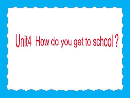 1a Please describe the picture on your book. How do you get to school? I walk. How does he/she get to school? He/She rides a bike.