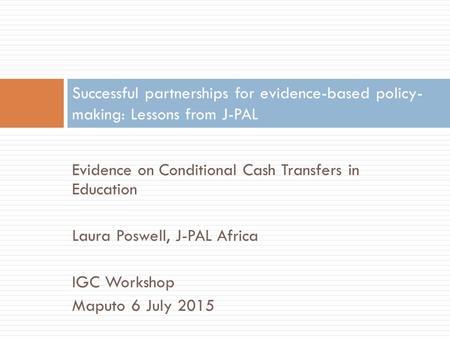 Evidence on Conditional Cash Transfers in Education