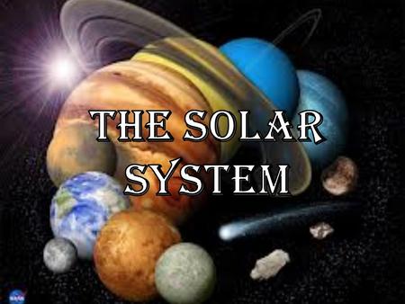 The Solar System.