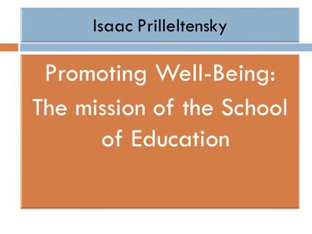 Vision & Mission 2 VISION  To be a center of excellence in the study, promotion and integration of educational, psychological, and physical well-being.