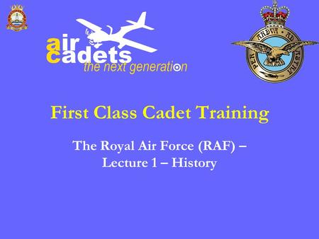 First Class Cadet Training