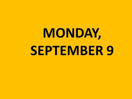 MONDAY, SEPTEMBER 9. TODAY’s AGENDA: You were listening to: Review Do Now Vocab Quiz Group #1 Finish “The Lottery” Debrief What you need: Blue or Black.