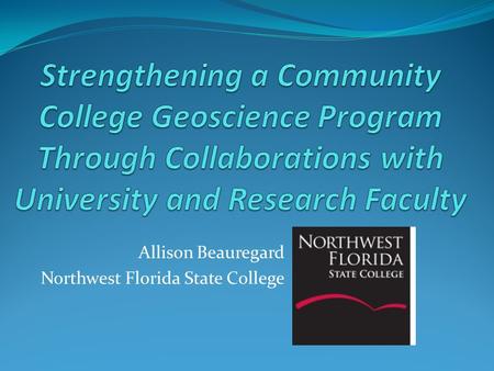 Allison Beauregard Northwest Florida State College.