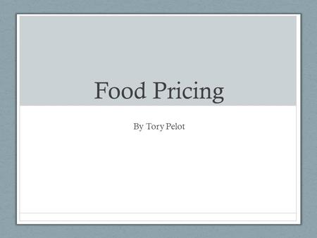 Food Pricing By Tory Pelot. Rising food prices over the last several decades have contributed to an increase in obesity as well as more prevalent health.