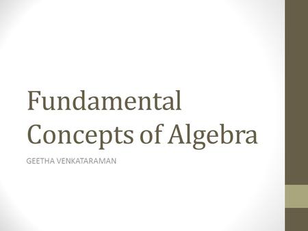 Fundamental Concepts of Algebra