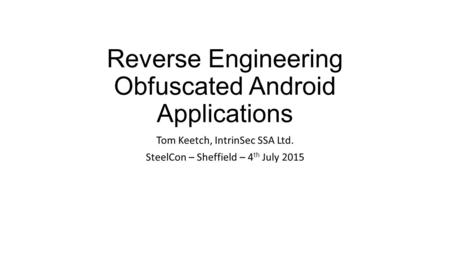 Reverse Engineering Obfuscated Android Applications