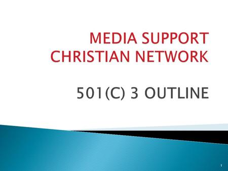 1. 2 Ministry Support Christian Network was formed by Calpurnia Canty, President and its’ Board Members. Ministry Support Christian Network (MSCN) is.