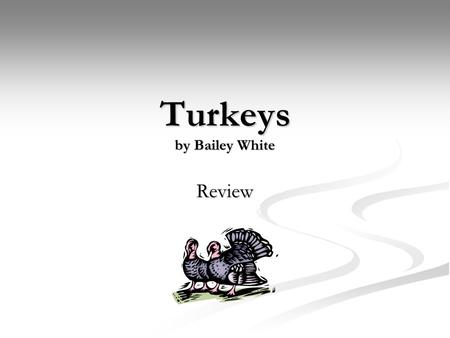 Turkeys by Bailey White