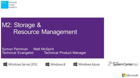 Microsoft Virtual Academy. Microsoft Virtual Academy Part 1 | Windows Server 2012 Hyper-V &. VMware vSphere 5.1 Part 2 | System Center 2012 SP1 & VMware’s.