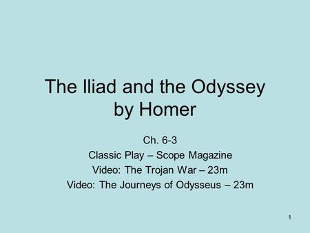 The Iliad and the Odyssey by Homer