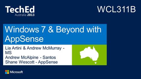 Lia Artini & Andrew McMurray - MS Andrew McAlpine - Santos Shane Wescott - AppSense.