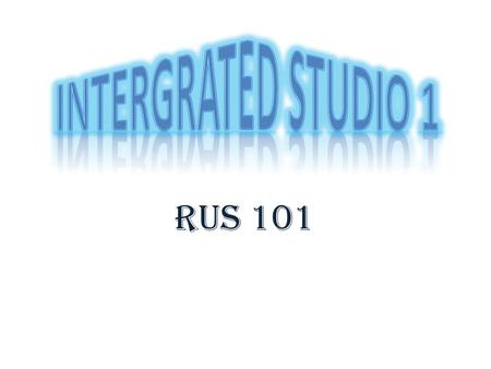 RUS 101. RIDHWAN BIN RAZALI SITI AFIQAH BINTI ZULKFLI ANIS FADHILAH BINTI MAT WAHI NURUL IZZATY BINTI MOHAMAD RADZUAN BASIRAH BINTI ABDULLAH AMALINA BINTI.