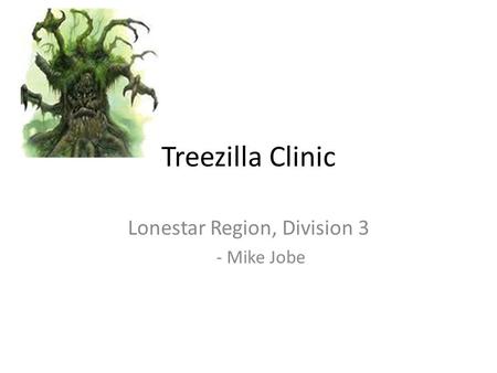 Treezilla Clinic Lonestar Region, Division 3 - Mike Jobe.