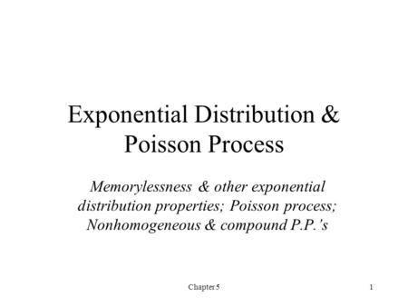 Exponential Distribution & Poisson Process