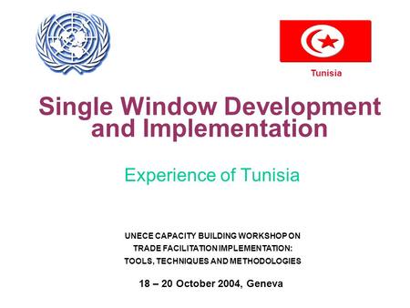 Single Window Development and Implementation Experience of Tunisia