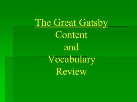 The Great Gatsby Content and Vocabulary Review