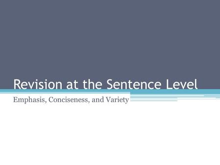 Revision at the Sentence Level