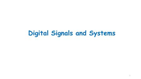 Digital Signals and Systems