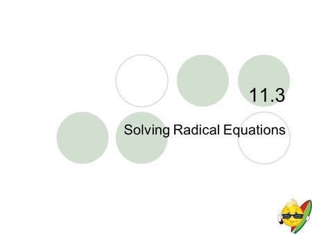 Solving Radical Equations