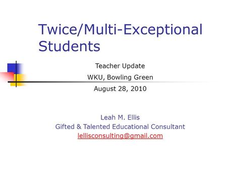 Twice/Multi-Exceptional Students