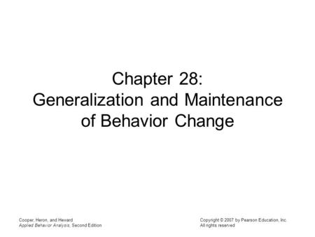 Chapter 28: Generalization and Maintenance of Behavior Change