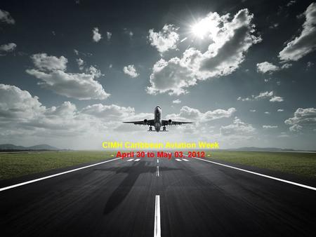 CIMH Caribbean Aviation Week - April 30 to May 03, 2012 -