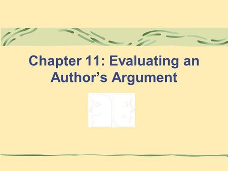 Chapter 11: Evaluating an Author’s Argument