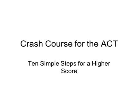 Crash Course for the ACT