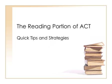 The Reading Portion of ACT