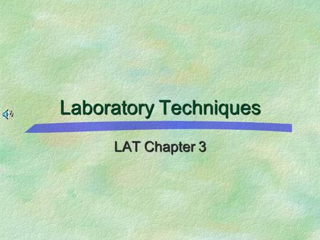 Laboratory Techniques