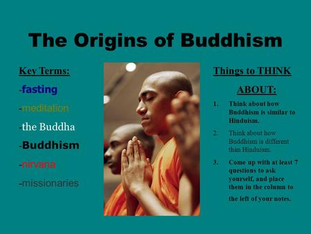 The Origins of Buddhism