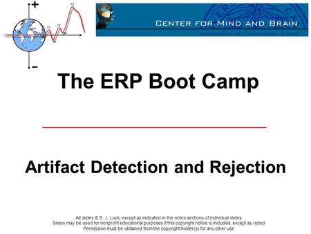 All slides © S. J. Luck, except as indicated in the notes sections of individual slides Slides may be used for nonprofit educational purposes if this copyright.