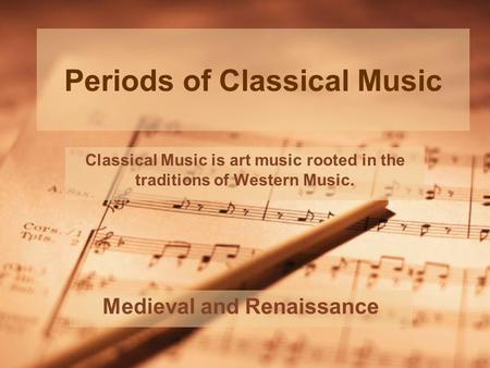 Periods of Classical Music