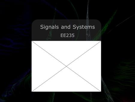 Leo Lam © 2010-2012 Signals and Systems EE235. Leo Lam © 2010-2012 Today’s menu Good weekend? System properties –Time Invariance –Linearity –Superposition!