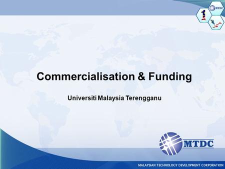 Commercialisation & Funding Universiti Malaysia Terengganu