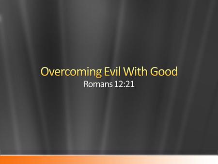 The knowledge of good and evil entered at the garden of Eden (Gen. 2:9, 17; 3:5, 22) From that time onward, there has been a constant battle between the.